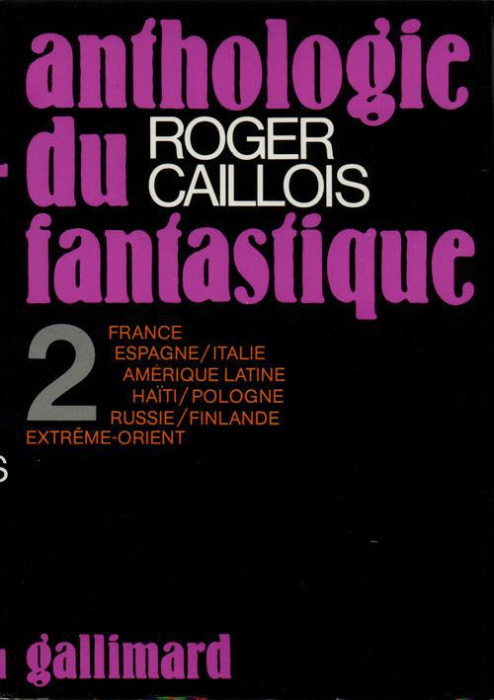Emprunter Anthologie du fantastique Tome 2 : France, Espagne, Italie, Amérique latine, Haïti, Pologne, Russie, livre