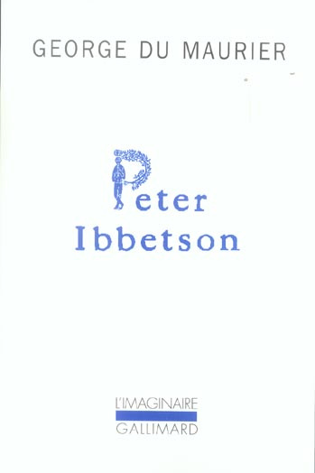 Emprunter Peter Ibbetson livre