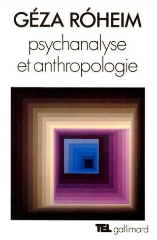 Emprunter Psychanalyse et anthropologie. Culture, personnalité, inconscient livre