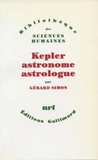 Emprunter Kepler, astronome, astrologue livre