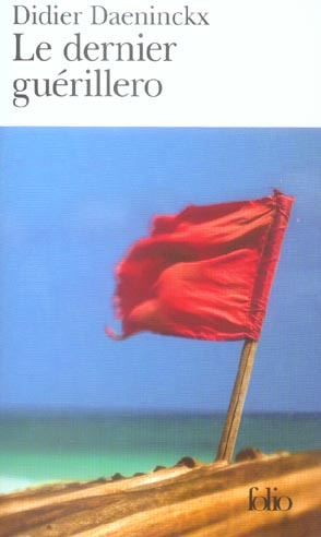 Emprunter Le dernier guérillero livre