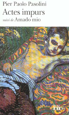 Emprunter Actes impurs suivi de Amado mio livre