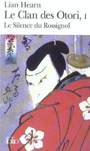 Emprunter Le clan des Otori Tome 1 : Le Silence du Rossignol livre
