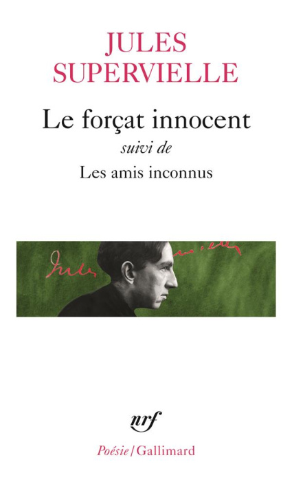 Emprunter Le forçat innocent suivi de Les amis inconnus livre