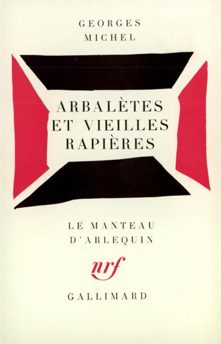 Emprunter Arbalètes et vieilles rapières livre