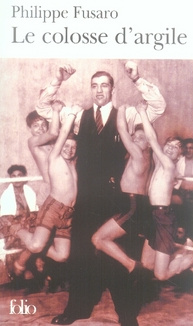 Emprunter Le colosse d'argile livre