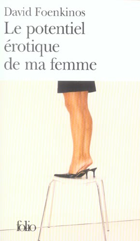 Emprunter Le potentiel érotique de ma femme livre