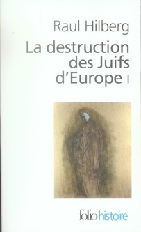 Emprunter La destruction des Juifs d'Europe. Tome 1 livre