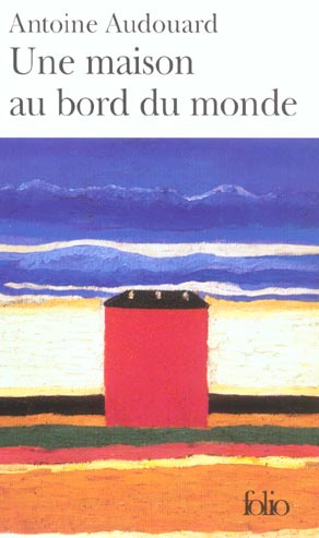 Emprunter Une maison au bord du monde livre