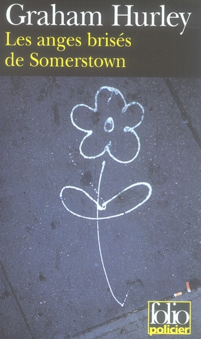 Emprunter Les anges brisés de Somerstown. Une enquête de l'inspecteur Faraday livre