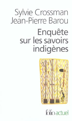 Emprunter Enquête sur les savoirs indigènes livre