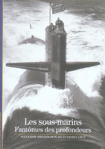 Emprunter Les sous-marins . Fantômes des profonfeurs livre