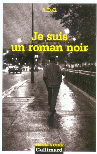 Emprunter Je suis un roman noir livre