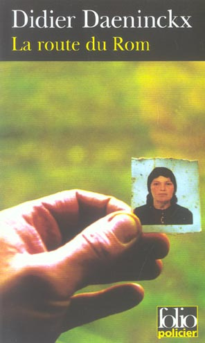 Emprunter La route du Rom. Une enquête de Gabriel Lecouvreur, dit le Poulpe livre