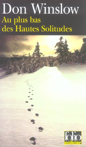 Emprunter Au plus bas des Hautes Solitudes. Une mission de Neal Carey livre