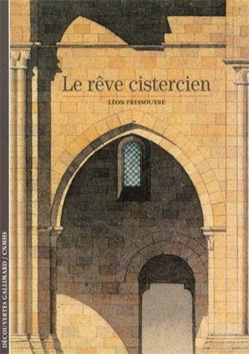 Emprunter Le rêve cistercien livre