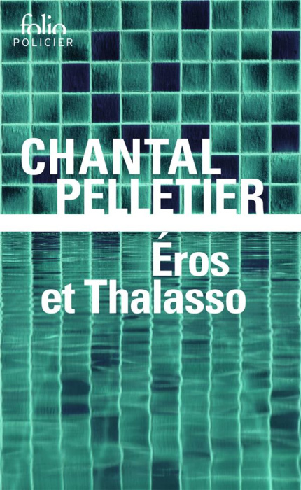 Emprunter Eros et Thalasso. Une enquête de l'inspecteur Maurice Laice livre