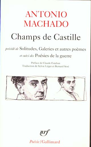 Emprunter Champs de Castille. Précédé de Solitudes, galeries et autres poèmes. Suivi des Poésies de la guerre livre