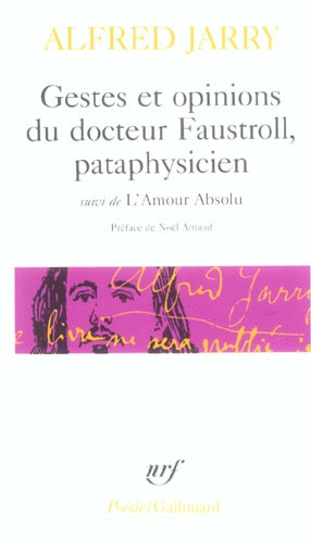 Emprunter Gestes et opinions du docteur Faustroll, pataphysicien. Suivi de l'Amour Absolu livre