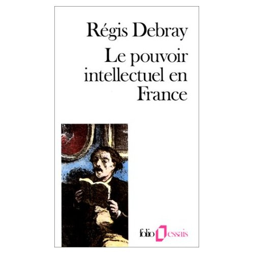 Emprunter Le pouvoir intellectuel en France livre