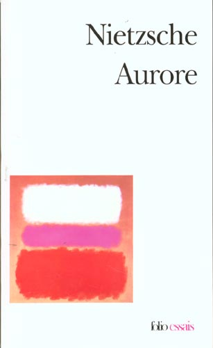 Emprunter Aurore. Pensées sur les préjugés moraux livre