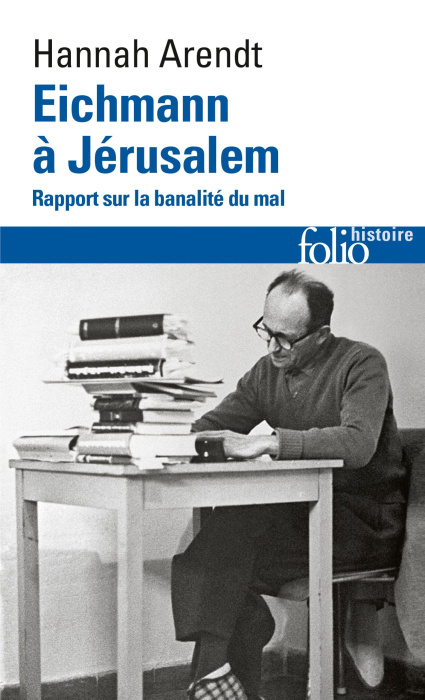 Emprunter Eichmann à Jérusalem. Rapport sur la banalité du mal livre