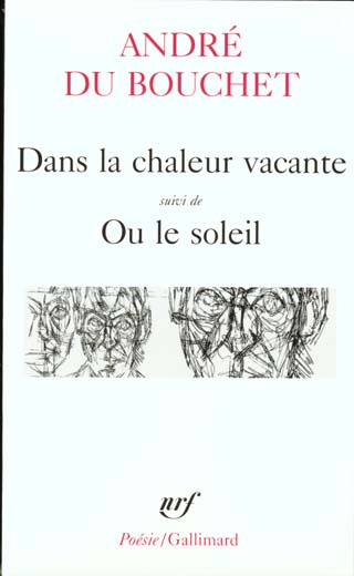 Emprunter Dans la chaleur vacante suivi de Ou le soleil livre