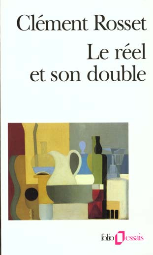 Emprunter Le réel et son double. Essai sur l'illusion livre