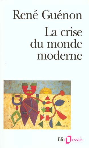 Emprunter La crise du monde moderne livre