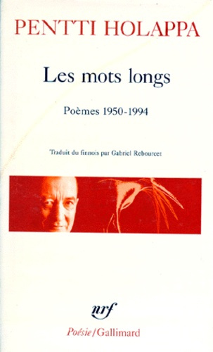 Emprunter LES MOTS LONGS. Poèmes, 1950-1994 livre