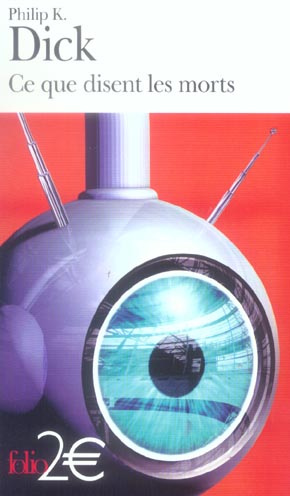 Emprunter Ce que disent les morts. Nouvelle extraite de Minority Report et autres récits livre