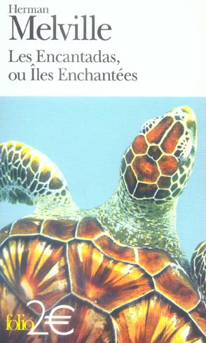 Emprunter Les Encantadas, ou Iles Enchantées. Texte extrait des Contes de la Véranda livre