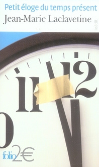 Emprunter Petit éloge du temps présent livre
