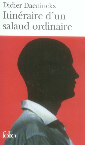 Emprunter Itinéraire d'un salaud ordinaire livre