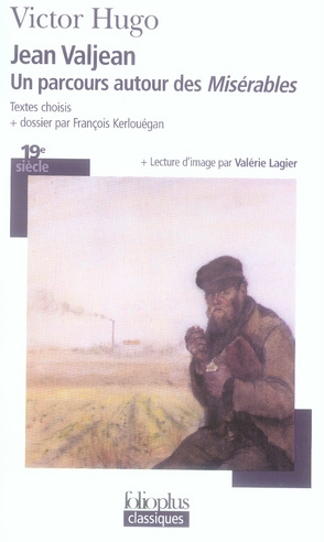 Emprunter Jean Valjean. Un parcours autour des Misérables livre