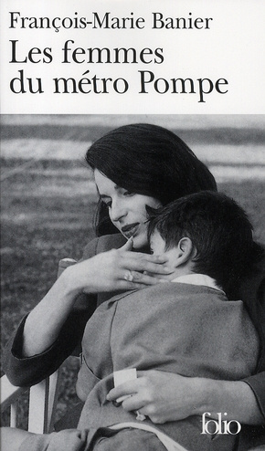 Emprunter Les femmes du métro Pompe livre