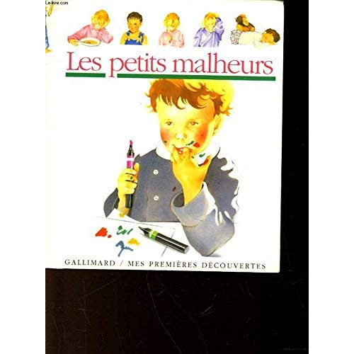 Emprunter Les petits malheurs livre