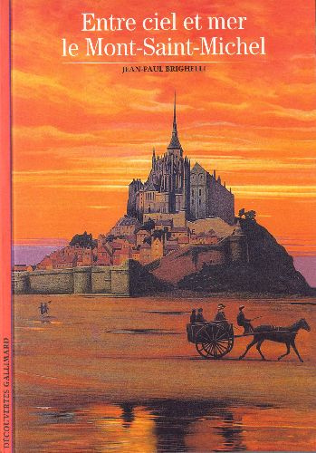 Emprunter Entre ciel et mer, le Mont-Saint-Michel livre