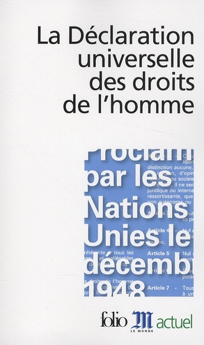 Emprunter La Déclaration universelle des droits de l'homme. Edition revue et augmentée livre