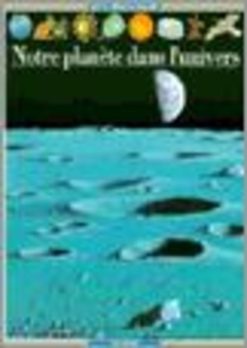 Emprunter Notre planète dans l'univers livre