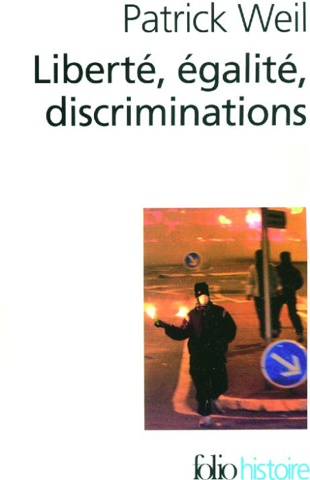 Emprunter Liberté, égalité, discriminations. L'identité nationale au regard de l'histoire livre