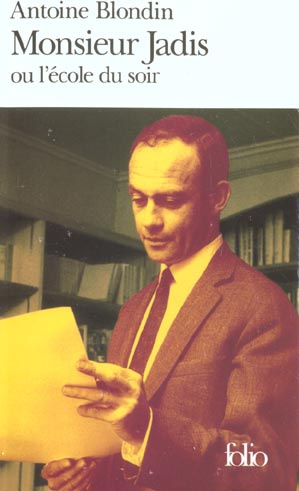 Emprunter Monsieur Jadis ou l'école du soir livre