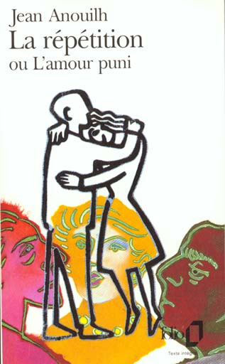 Emprunter La répétition ou L'amour puni livre