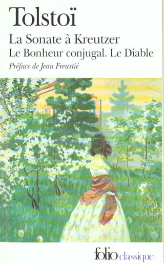 Emprunter La Sonate à Kreutzer. (précédé de) Le Bonheur conjugal. (et suivi de) Le Diable livre