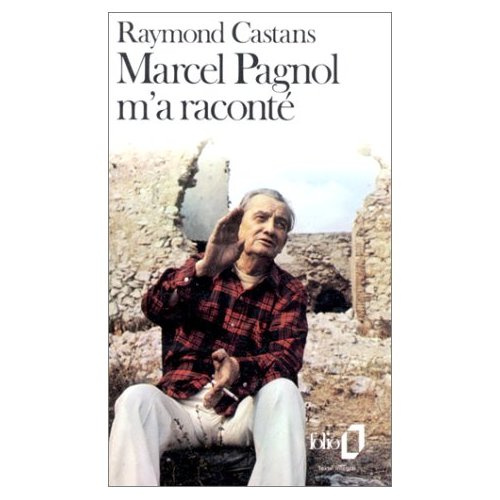 Emprunter Marcel Pagnol m'a raconté livre