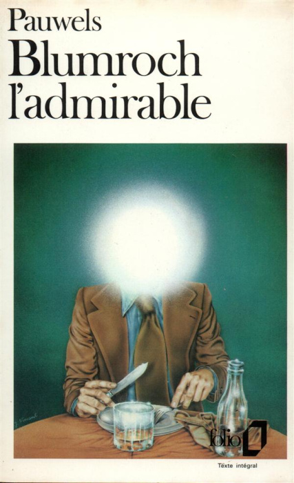 Emprunter Blumroch l'admirable ou le Déjeuner du surhomme livre