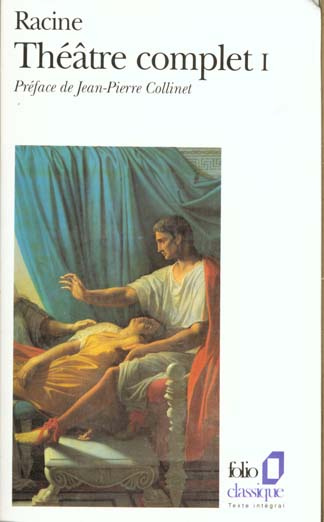 Emprunter Théâtre complet Tome 1 : Alexandre le Grand ; Andromaque ; Les Plaideurs. Britannicus ; Bérénic ; La livre