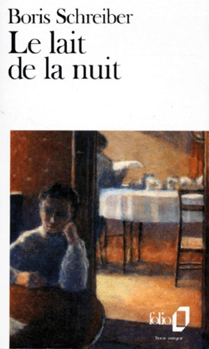 Emprunter Le lait de la nuit livre