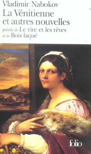 Emprunter La Vénitienne. (précédé de) Le rire et les rêves. (et de) bois laqué. Et autres nouvelles livre