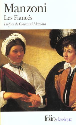 Emprunter Les fiancés. Histoire milanaise du XVIIème siècle livre